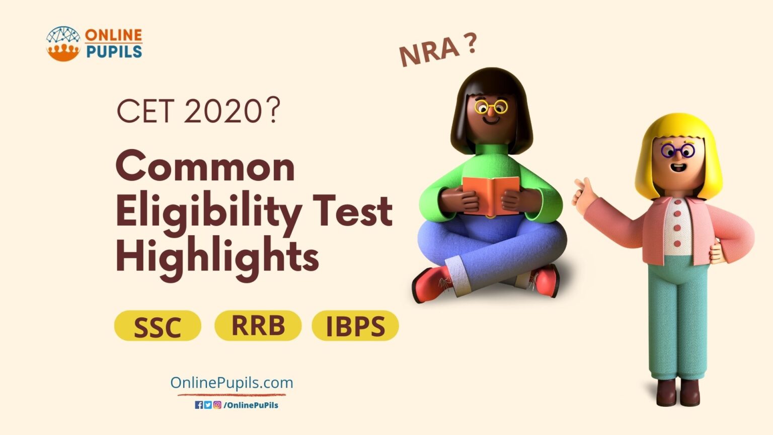 Common Eligibility Test Highlights Onlinepupils